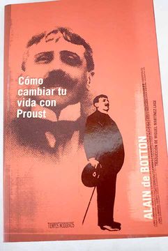 portada Cómo cambiar tu vida con Proust
