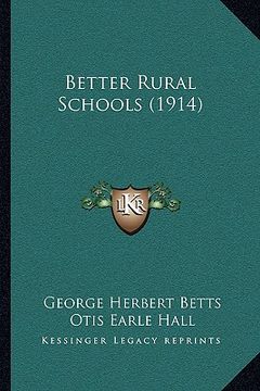portada better rural schools (1914) (en Inglés)