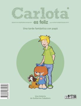 portada Carlota es Feliz: Una Tarde Fantástica con Papá