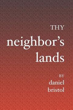 portada thy neighbor's lands (en Inglés)