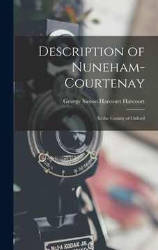 portada Description of Nuneham-Courtenay: In the County of Oxford (en Inglés)