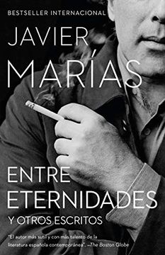portada Entre Eternidades / Between Eternities: Y Otros Escritos (Spanish Edition)