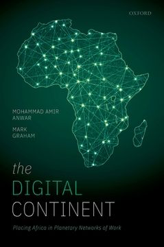 portada The Digital Continent: Placing Africa in Planetary Networks of Work (in English)