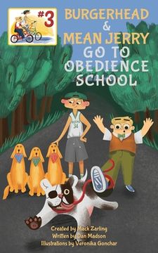 portada Burgerhead and Mean Jerry Go to Obedience School (en Inglés)
