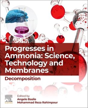 portada Progresses in Ammonia: Science, Technology and Membranes: Decomposition (en Inglés)