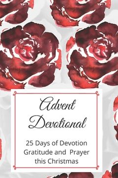 portada Advent Devotional: 25 days of Devotion, Gratitude and Prayer (en Inglés)