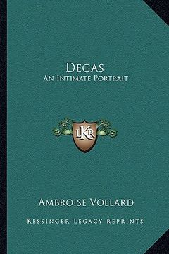 portada degas: an intimate portrait (in English)