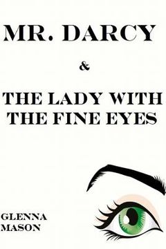 portada Mr. Darcy & the Lady With the Fine Eyes (in English)
