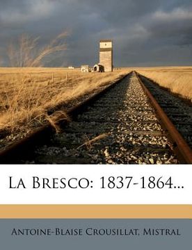 portada La Bresco: 1837-1864...