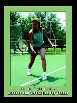 portada strokes and strategies for tennis (en Inglés)