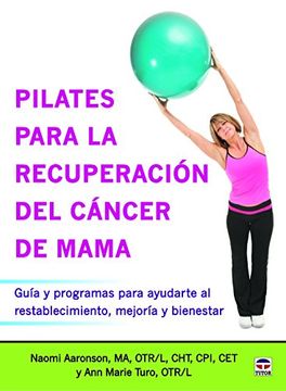 Pilates Para La Recuperación Del Cáncer De Mama