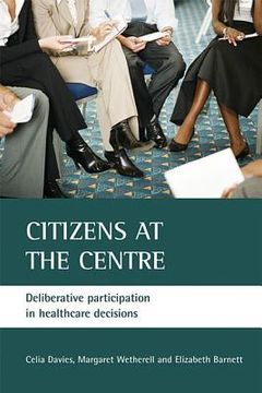 portada citizens at the centre: deliberative participation in healthcare decisions (en Inglés)