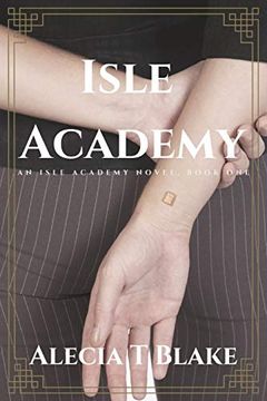 portada Isle Academy: An Isle Academy Novel, Book one (en Inglés)