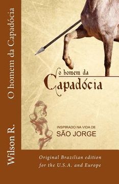 portada O homem da Capadocia: Original Brazilian edition for the U.S.A. and Europe (in Portuguese)