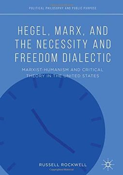 portada Hegel, Marx, and the Necessity and Freedom Dialectic (en Inglés)