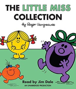 portada The Little Miss Collection: Little Miss Sunshine; Little Miss Bossy; Little Miss Naughty; Little Miss Helpful; Little Miss Curious; Little Miss Birthday; And 4 More (Mr. Men and Little Miss) () (en Inglés)