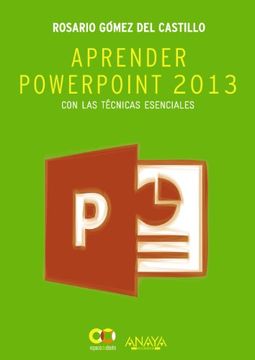 portada Aprender Powerpoint 2013 con las Técnicas Esenciales (Espacio de Diseño)
