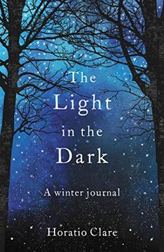 portada The Light in the Dark: A Winter Journal (en Inglés)