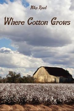portada where cotton grows (en Inglés)