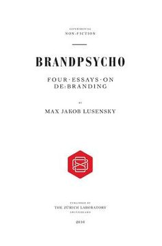 portada Brandpsycho: Four essays on debranding (in English)