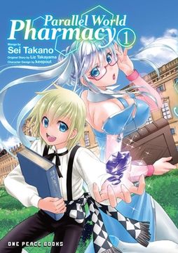 portada Parallel World Pharmacy Volume 1 (Parallel World Pharmacy Series) [Soft Cover ] (in English)