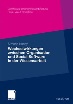 portada Wechselwirkungen zwischen Organisation und Social Software in der Wissensarbeit (Schriften zur Unternehmensentwicklung) (German Edition)
