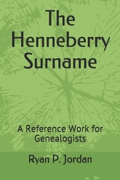 portada The Henneberry Surname: A Reference Work for Genealogists (en Inglés)