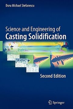 portada science and engineering of casting solidification, second edition (en Inglés)
