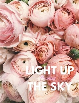 portada Light Up the Sky Peonies (en Inglés)