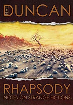 Rhapsody: Notes on Strange Fictions (en Inglés)