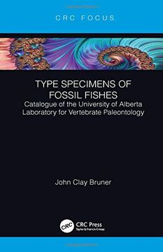 portada Type Specimens of Fossil Fishes: Catalogue of the University of Alberta Laboratory for Vertebrate Paleontology (en Inglés)