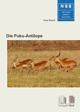 portada Die Puku-Antilope: Kobus Vardonii (Die Neue Brehm-Bücherei) (en Alemán)