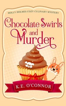 portada Chocolate Swirls and Murder (en Inglés)