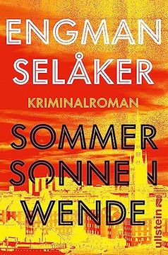 portada Sommersonnenwende: Kriminalroman | »Ein Pageturner mit Tiefe von den Aufregendsten Neuen Schwedischen Krimiautoren. « Johanna mo (en Alemán)