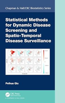 portada Statistical Methods for Dynamic Disease Screening and Spatio-Temporal Disease Surveillance (Chapman & Hall (en Inglés)