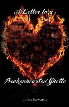 portada a letter to a brokenhearted ghetto (en Inglés)