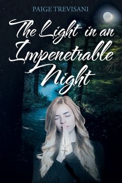 portada The Light in an Impenetrable Night (en Inglés)