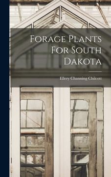 portada Forage Plants For South Dakota (en Inglés)
