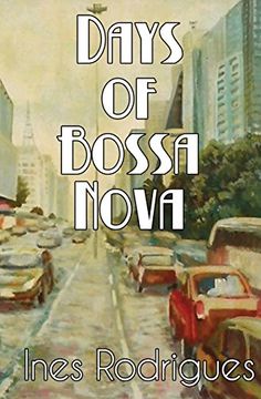 portada Days of Bossa Nova (in English)