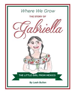 portada The Story of Gabriella a Little Girl from Mexico: Volume 2