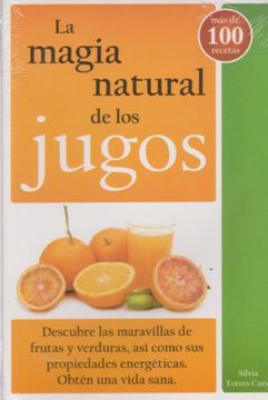portada La Magia Natural de los Jugos (in Spanish)