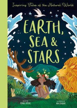 portada Earth, Sea & Stars: Inspiring Tales of the Natural World (in English)