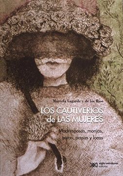 portada Los Cautiverios de las Mujeres (in Spanish)