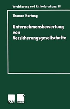 Unternehmensbewertung von Versicherungsgesellschaften (Versicherung und Risikoforschung) (German Edition)