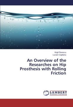 portada An Overview of the Researches on Hip Prosthesis with Rolling Friction