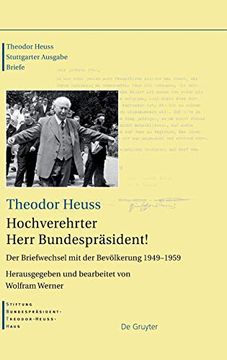 portada Hochverehrter Herr Bundespräsident! Der Briefwechsel mit der Bevölkerung 1949-1959 (en Alemán)