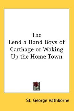 portada the lend a hand boys of carthage or waking up the home town (en Inglés)