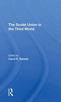 portada The Soviet Union in the Third World (en Inglés)