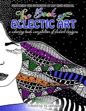 portada The Book of Eclectic Art: A Coloring Book Compilation of Student Designs (en Inglés)