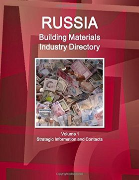 portada Russia Building Materials Industry Directory Volume 1 Strategic Information and Contacts